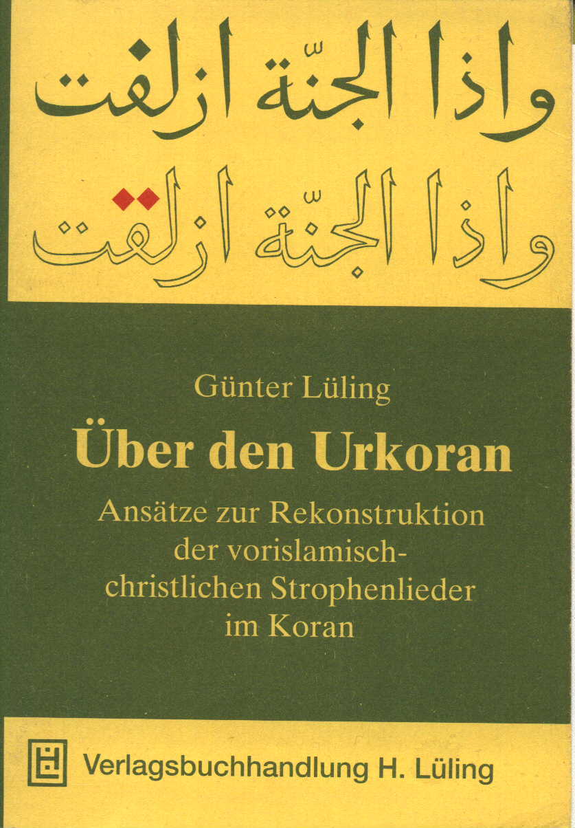 Günter Lüling, Über den Urkoran, Erlangen 1974, 1993